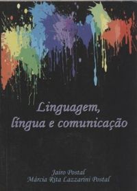 Linguagem, lngua e comunicao
