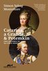 Catarina, a Grande, & Potemkin: Uma histria de amor na corte Romnov