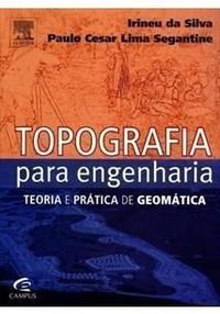 Topografia Para Engenharia - Teoria E Pratica De Geomatica