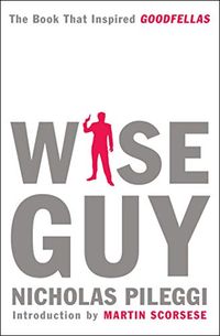 Wiseguy: The 25th Anniversary Edition (English Edition)