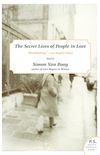 The Secret Lives of People in Love: Stories (English Edition)