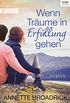 Wenn Trume in Erfllung gehen: Digital Edition (German Edition)
