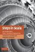 Steps in Scala: An Introduction to Object-Functional Programming
