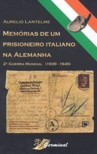 Memrias de um Prisioneiro Italiano na Alemanha 