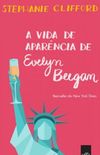 A vida de aparncia de Evelyn Beegan