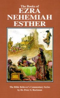 The Books of Ezra, Nehemiah, Esther