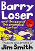 Barry Loser and the Case of the Crumpled Carton (The Barry Loser Series) (English Edition)