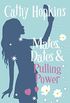 Mates, Dates and Pulling Power (The Mates, Dates Series Book 7) (English Edition)