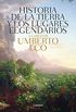 Historia De Las Tierras Y Los Lugares Legendarios / History Of Legendary Lands And Places