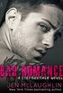 Bad Romance: A Stepbrother Novel (Forbidden Love Book 1) (English Edition)