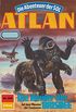 Atlan 656: Die Kinder der BRISBEE: Atlan-Zyklus "Die Abenteuer der SOL" (Atlan classics) (German Edition)