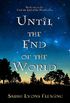 Until the end of the world