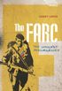 The FARC: The Longest Insurgency (Rebels) (English Edition)