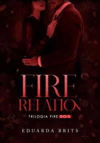 Fire Relation