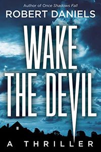 Wake the Devil: A Jack Kale and Beth Sturgis Mystery (English Edition)