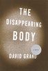 The Disappearing Body (English Edition)