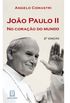 Joo Paulo II no Corao do Mundo