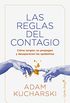 Las reglas del contagio (Ensayo) (Spanish Edition)