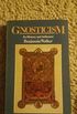 Gnosticism: Its History and Influence