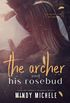 The Archer and His Rosebud