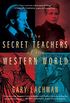 The Secret Teachers of the Western World (English Edition)