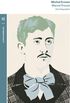 Marcel Proust: Une Biographie