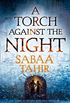 A Torch Against the Night (Ember Quartet, Book 2)