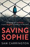 Saving Sophie: A gripping psychological thriller with a brilliant twist