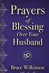 Prayers of Blessing over Your Husband (Freedom Prayers) (English Edition)