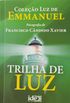 Trilha De Luz - Coleo Luz De Emmanuel