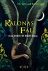 Kalonas Fall: Eine House of Night Story (German Edition)
