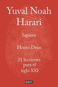 Obra completa. Pack con: Sapiens | Homo Deus | 21 lecciones para el siglo XXI (Spanish Edition)