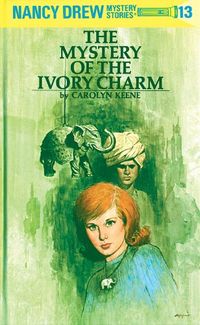 Nancy Drew 13: The Mystery of the Ivory Charm (Nancy Drew Mysteries) (English Edition)