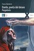 Dante, poeta del deseo. Purgatorio: Conversaciones sobre la Divina Comedia (100XUNO n 5) (Spanish Edition)