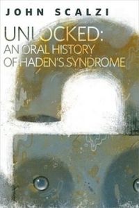 Unlocked: An Oral History of Haden