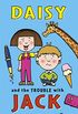 Daisy and the Trouble With Jack (Wbd Single Morrisons Use Only) (English Edition)