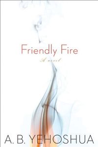 Friendly Fire (International Edition): A Duet