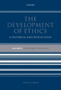 The Development of Ethics, Vol. 2