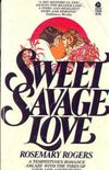 Sweet savage love