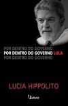 Por Dentro do Governo Lula