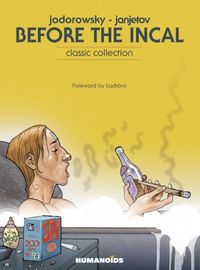 Before the Incal - Classic Collection