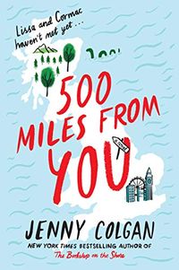 500 Miles from You: A Novel (English Edition)