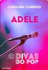 Divas do pop 11- Adele