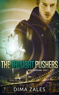 The Thought Pushers (Mind Dimensions #2)