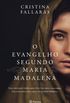 O evangelho segundo Maria Madalena