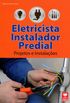 Eletricista Instalador Predial. Projetos e Instalaes