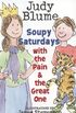 Soupy Saturdays with the Pain and the Great One