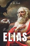 A Vida do Profeta Elias