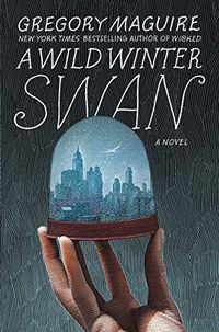 A Wild Winter Swan: A Novel (English Edition)