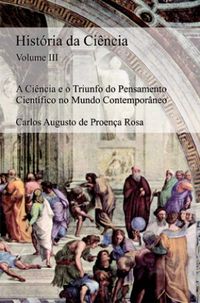Histria da Cincia - Volume III